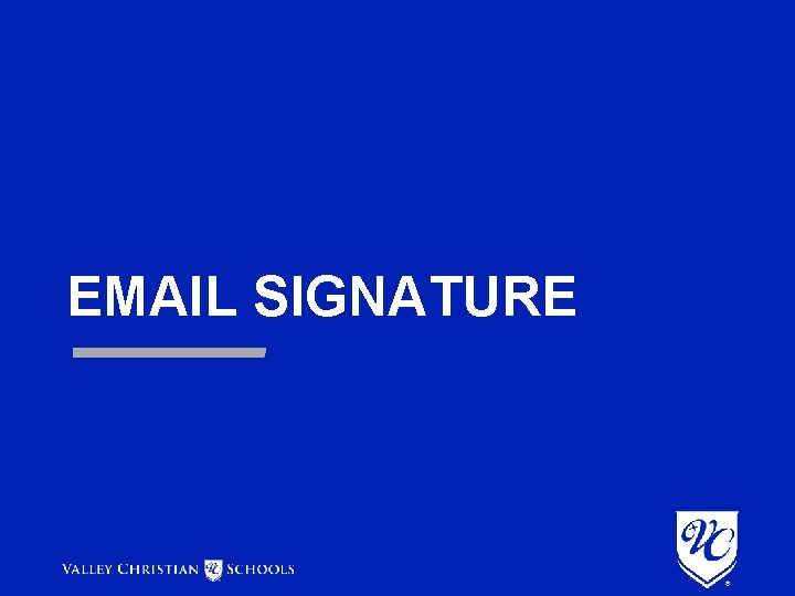 EMAIL SIGNATURE EMAIL SIGNATURE