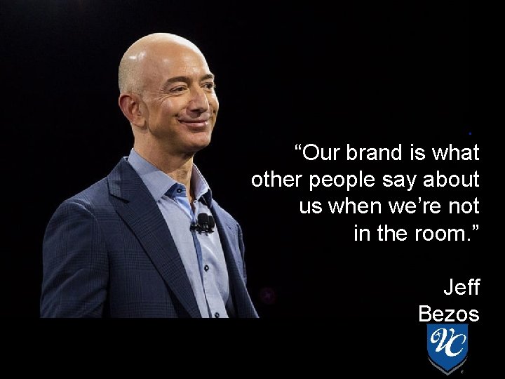 IT ALL MATTERS Our brand is more than our logo, colors, or website – IT ALL MATTERS Our brand is more than our logo, colors, or website –