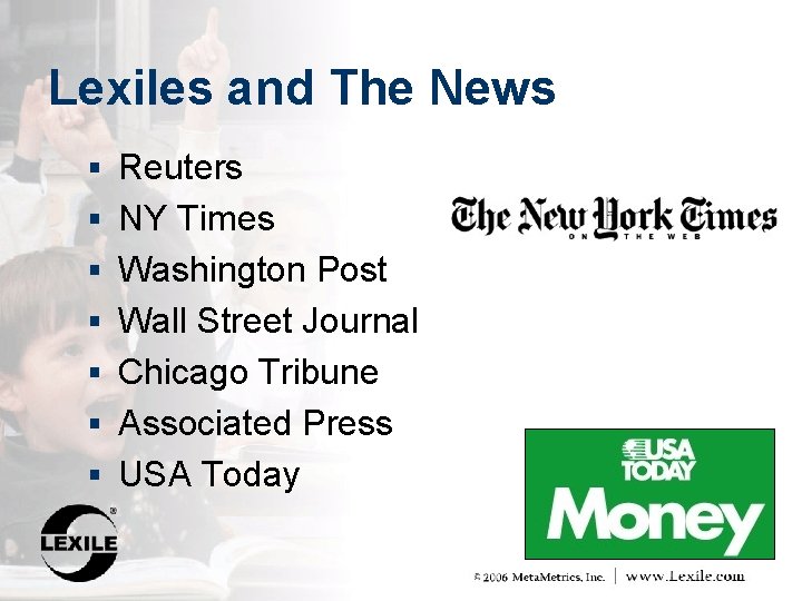 Lexiles and The News § Reuters § NY Times § Washington Post § Wall