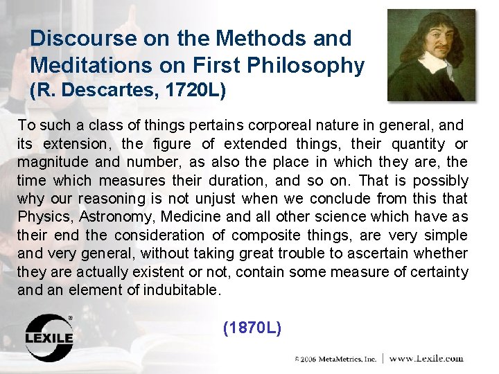 Discourse on the Methods and Meditations on First Philosophy (R. Descartes, 1720 L) To