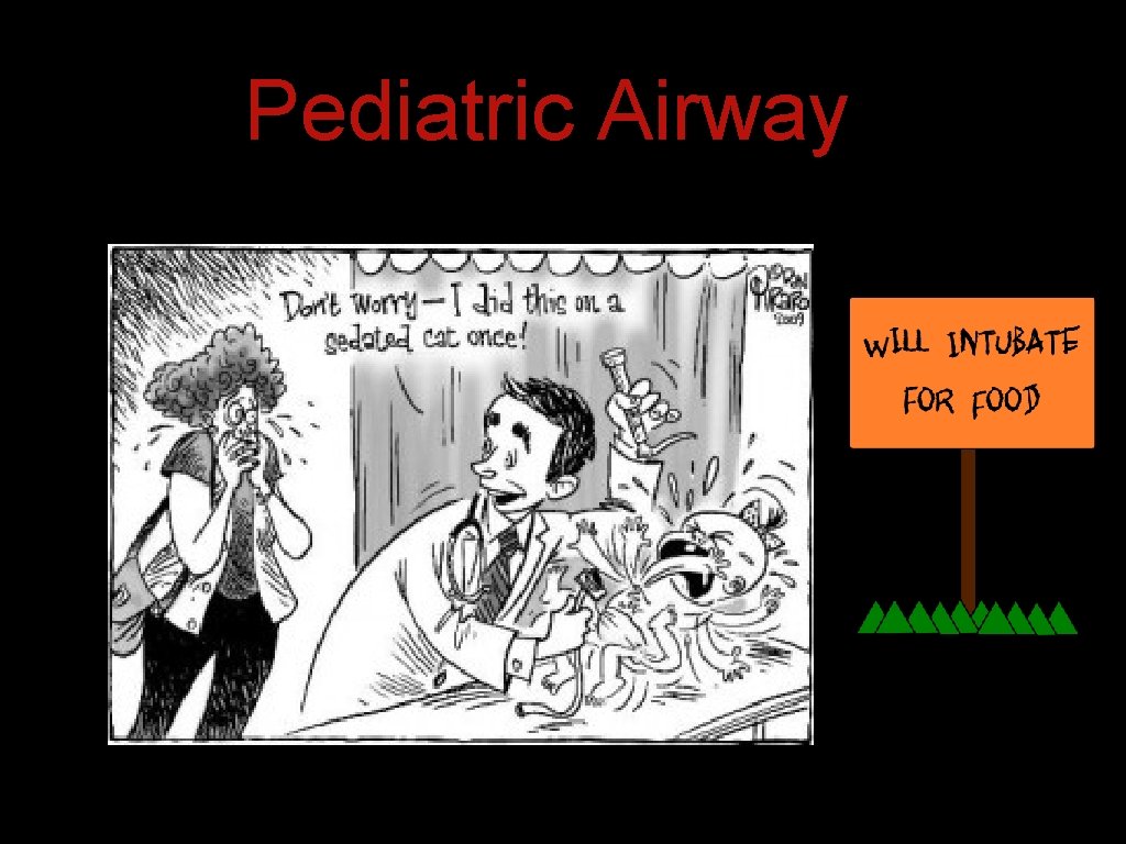 Pediatric Airway Pediatric Airway