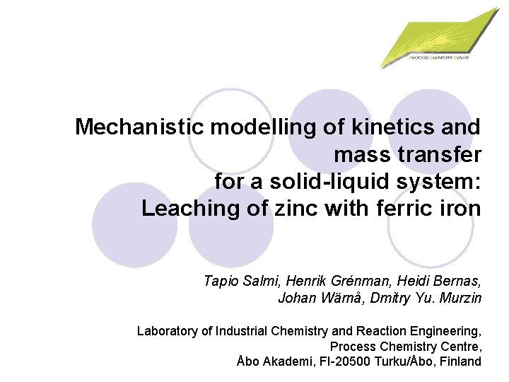 Mechanistic modelling of kinetics and mass transfer for a solid-liquid system: Leaching of zinc