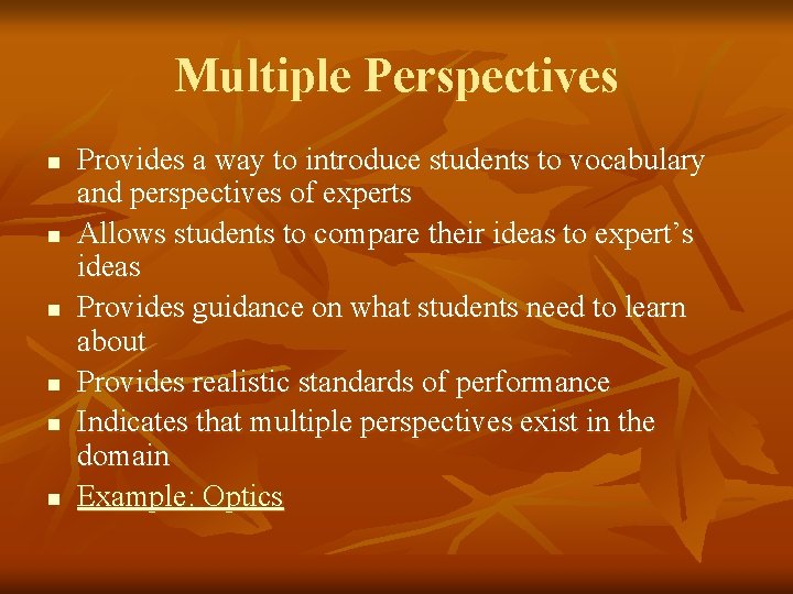 Multiple Perspectives n n n Provides a way to introduce students to vocabulary and Multiple Perspectives n n n Provides a way to introduce students to vocabulary and