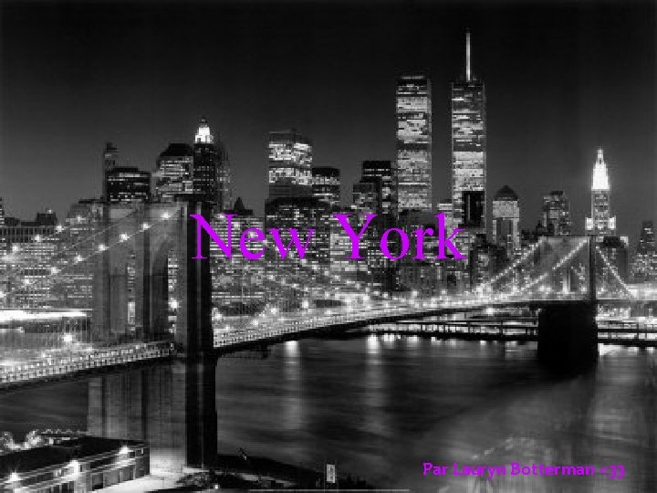 New York Par Lauryn Botterman <33 