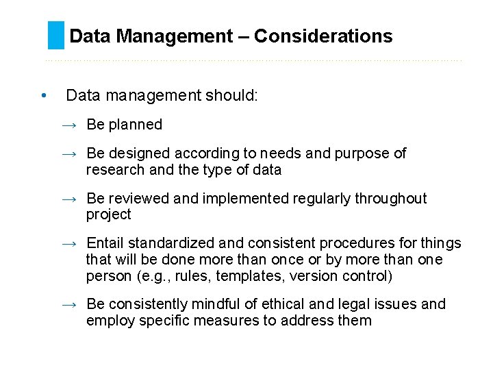 Managing and Sharing Data and Achieving Research Transparency