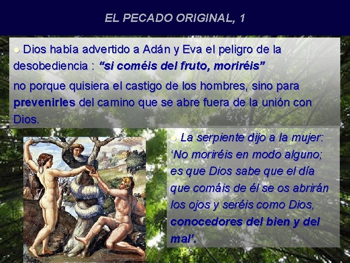 EL PECADO ORIGINAL, 1 Dios había advertido a Adán y Eva el peligro de