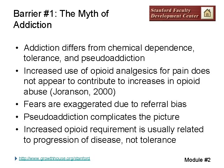 Barrier #1: The Myth of Addiction • Addiction differs from chemical dependence, tolerance, and Barrier #1: The Myth of Addiction • Addiction differs from chemical dependence, tolerance, and