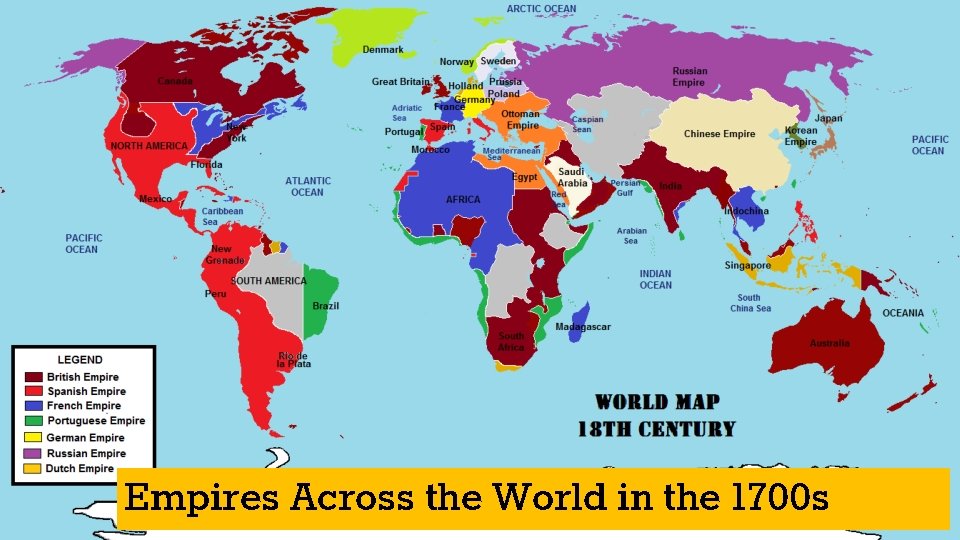 Empires Across the World in the 1700 s 