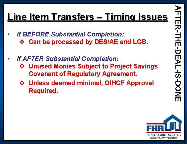 • If BEFORE Substantial Completion: v Can be processed by DES/AE and LCB. • If BEFORE Substantial Completion: v Can be processed by DES/AE and LCB.