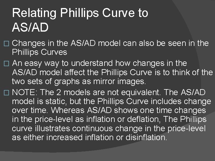 Relating Phillips Curve to AS/AD Changes in the AS/AD model can also be seen