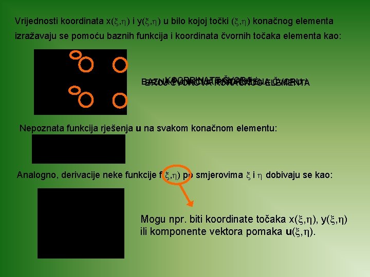 Vrijednosti koordinata x( , ) i y( , ) u bilo kojoj točki (