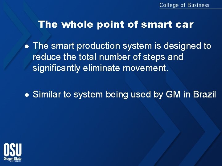 The whole point of smart car l The smart production system is designed to