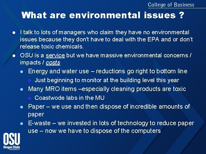 What are environmental issues ? l l I talk to lots of managers who