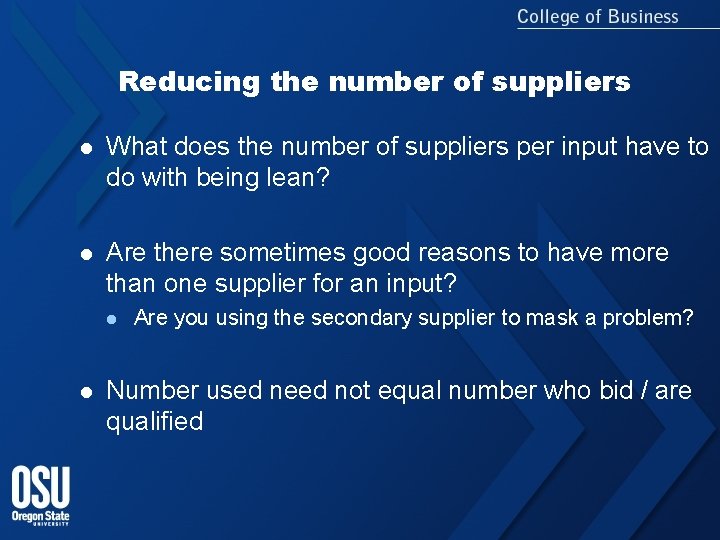 Reducing the number of suppliers l What does the number of suppliers per input