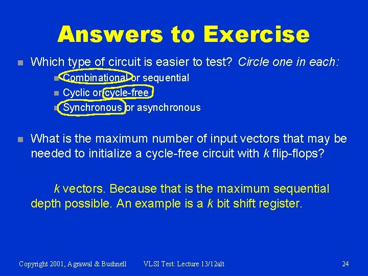 Answers to Exercise n Which type of circuit is easier to test? Circle one