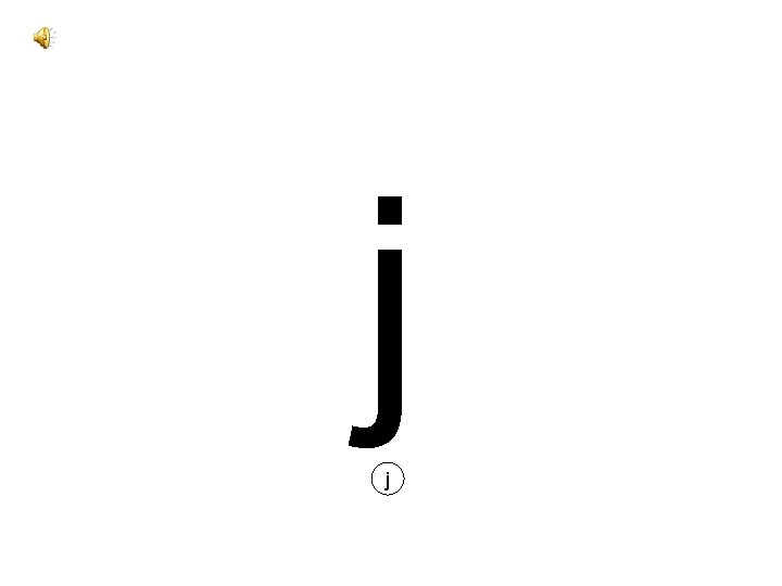 j j 