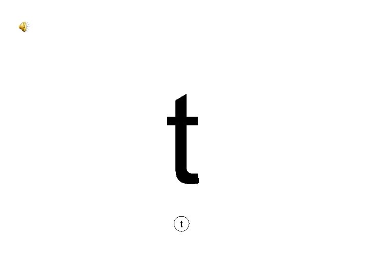 t t 