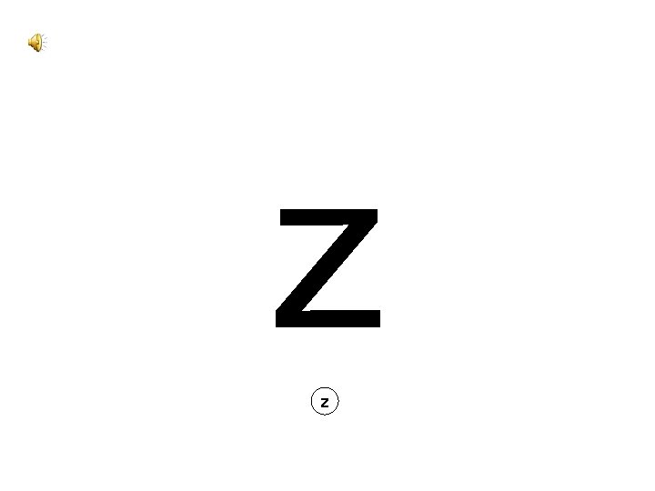 z z 