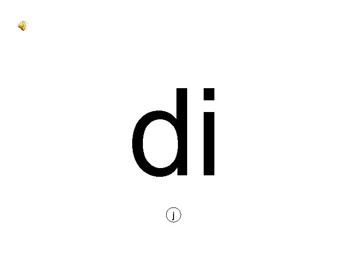 di j 