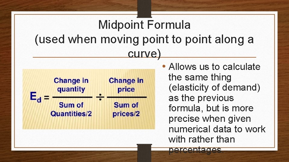 Midpoint Formula (used when moving point to point along a curve) • Allows us
