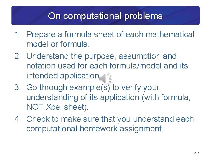 On computational problems 1. Prepare a formula sheet of each mathematical model or formula.