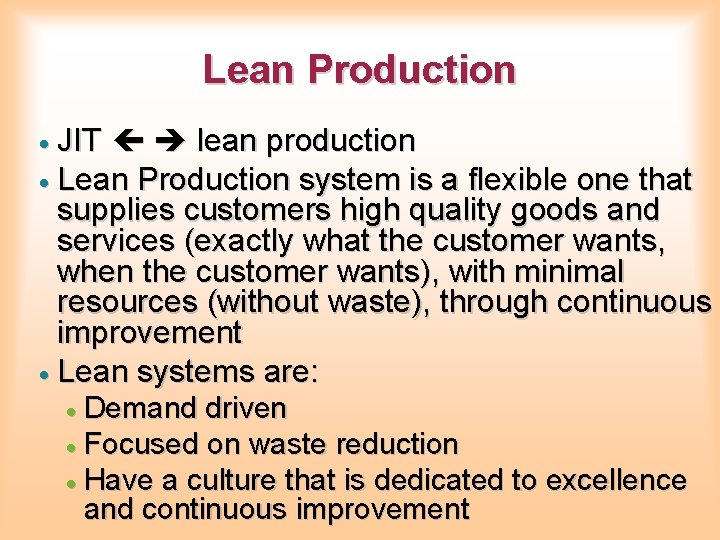 Lean Production · JIT lean production · Lean Production system is a flexible one Lean Production · JIT lean production · Lean Production system is a flexible one