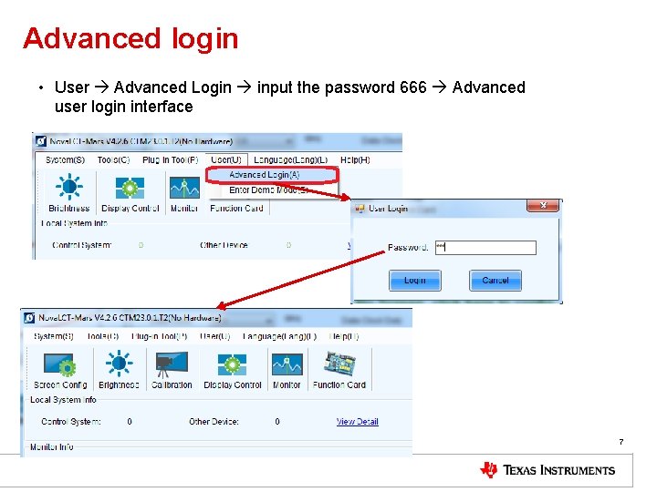 Advanced login • User Advanced Login input the password 666 Advanced user login interface