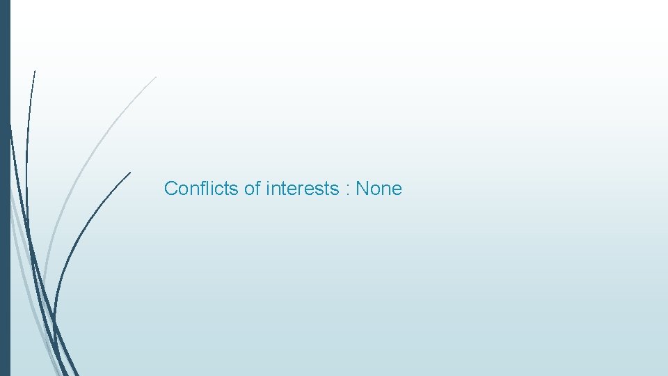 Conflicts of interests : None 