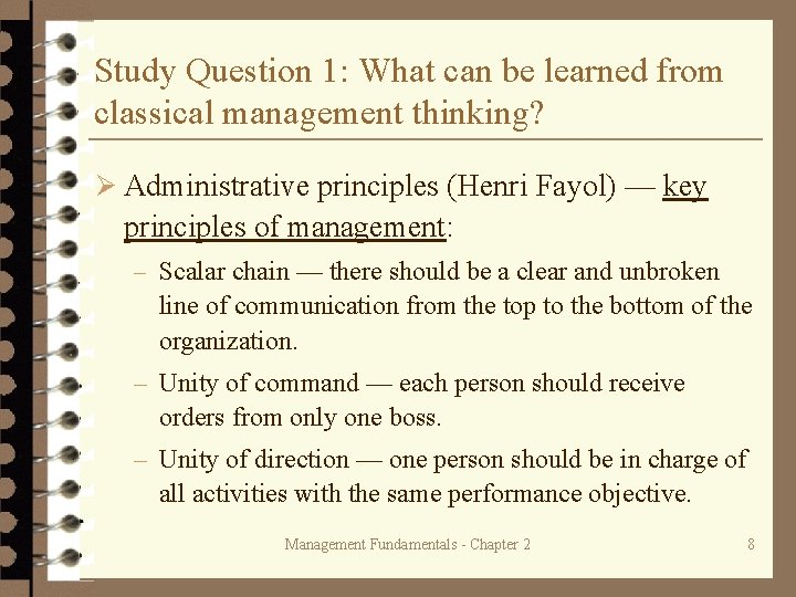Study Question 1: What can be learned from classical management thinking? Ø Administrative principles