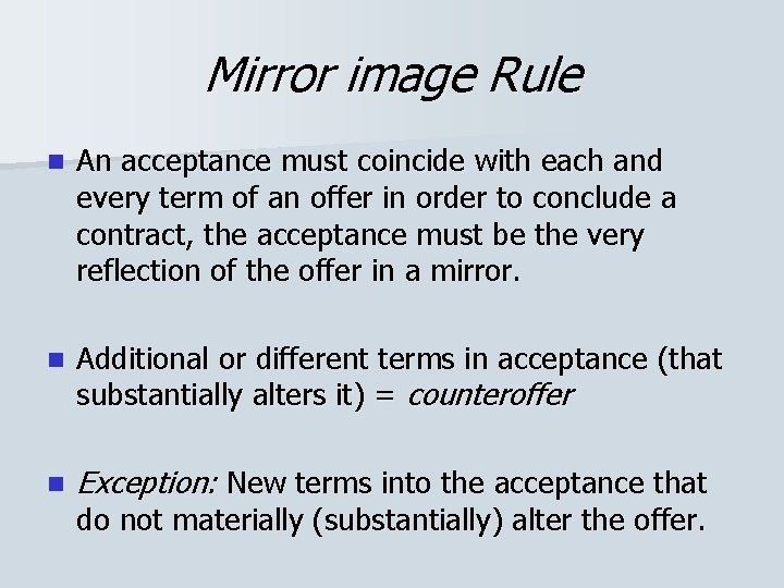 Mirror Image Rule And Battle Of Forms From, Other Term For Mirror Image Rule