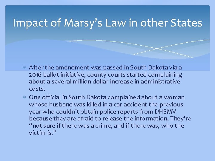 Impact of Marsy’s Law in other States After the amendment was passed in South