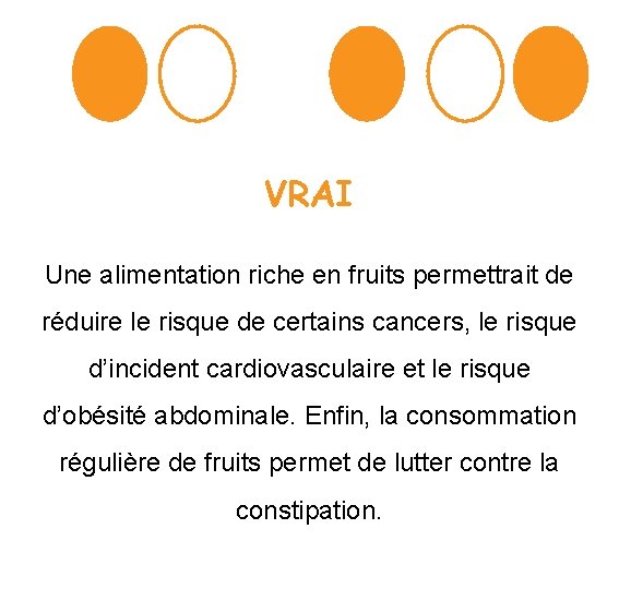 VRAI Une alimentation riche en fruits permettrait de réduire le risque de certains cancers,