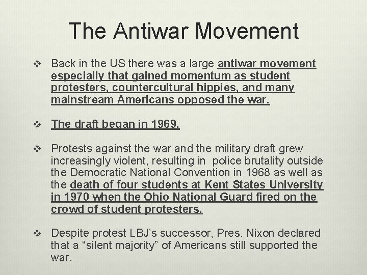 The Antiwar Movement v Back in the US there was a large antiwar movement