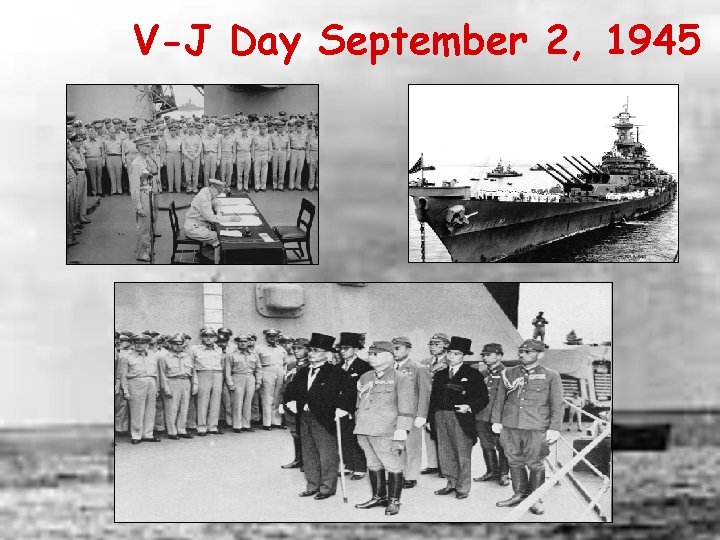 V-J Day September 2, 1945 