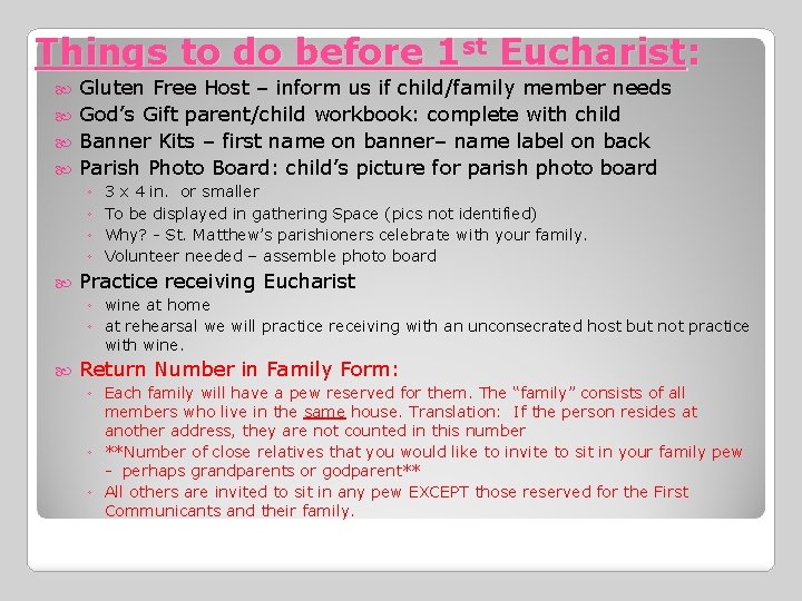 Things to do before 1 st Eucharist: Gluten Free Host – inform us if Things to do before 1 st Eucharist: Gluten Free Host – inform us if