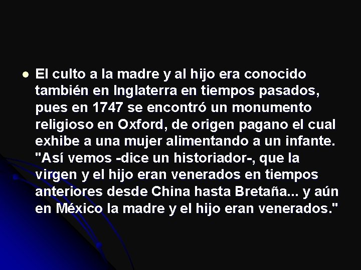 l El culto a la madre y al hijo era conocido también en Inglaterra