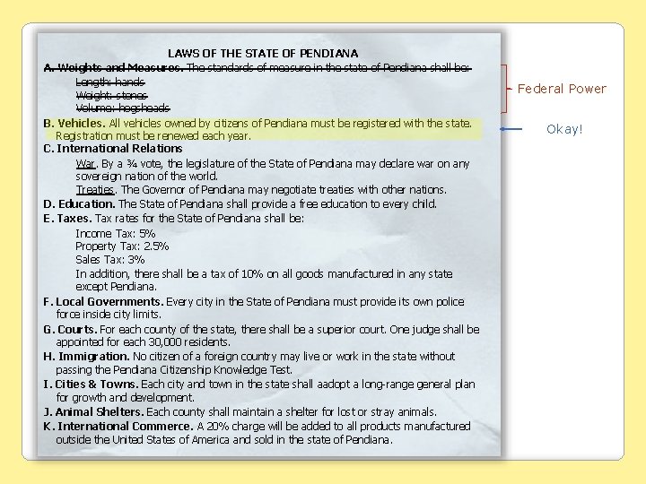 LAWS OF THE STATE OF PENDIANA A. Weights and Measures. The standards of measure