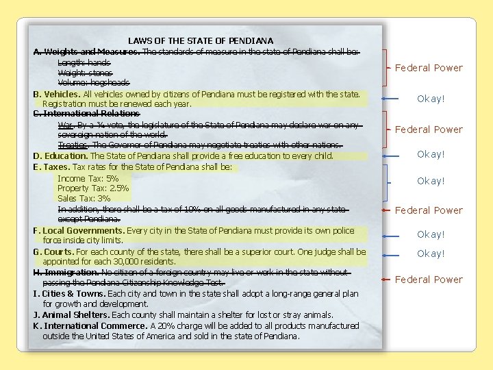 LAWS OF THE STATE OF PENDIANA A. Weights and Measures. The standards of measure