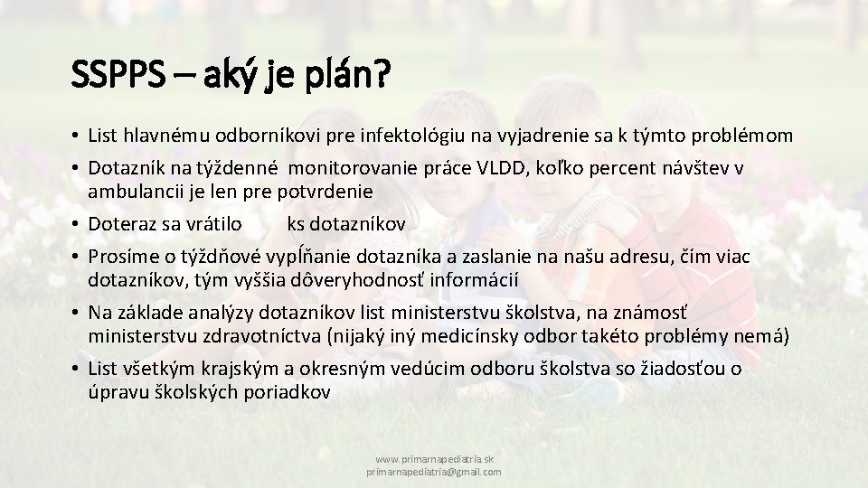 SSPPS – aký je plán? • List hlavnému odborníkovi pre infektológiu na vyjadrenie sa