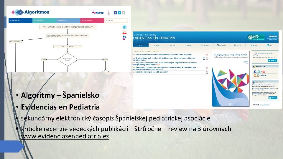  • Algoritmy – Španielsko • Evidencias en Pediatria • sekundárny elektronický časopis Španielskej