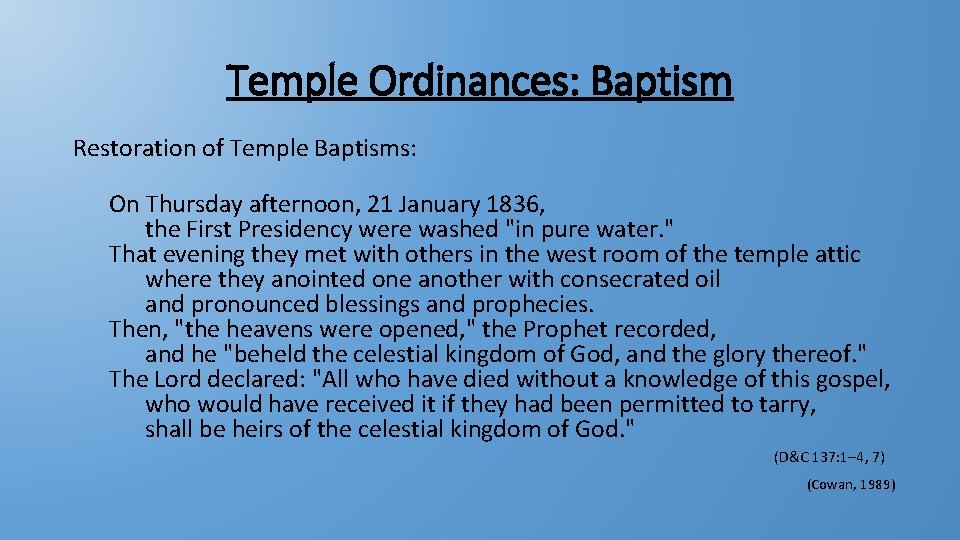 Temple Ordinances: Baptism Restoration of Temple Baptisms: On Thursday afternoon, 21 January 1836, the Temple Ordinances: Baptism Restoration of Temple Baptisms: On Thursday afternoon, 21 January 1836, the
