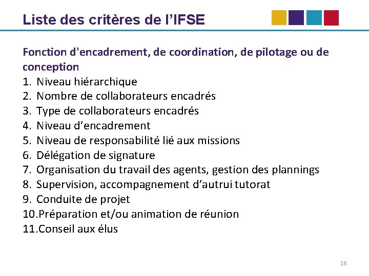 Liste des critères de l’IFSE Fonction d'encadrement, de coordination, de pilotage ou de conception