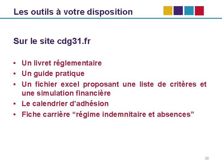 Les outils à votre disposition Sur le site cdg 31. fr • Un livret