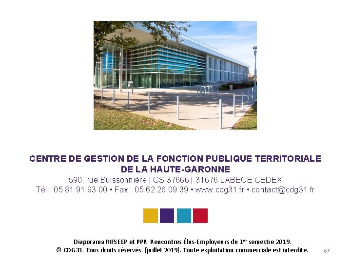 CENTRE DE GESTION DE LA FONCTION PUBLIQUE TERRITORIALE DE LA HAUTE-GARONNE 590, rue Buissonnière