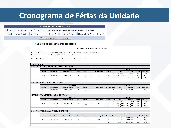 Fluxo. Cronograma Sugerido - Passos de Férias da Unidade 