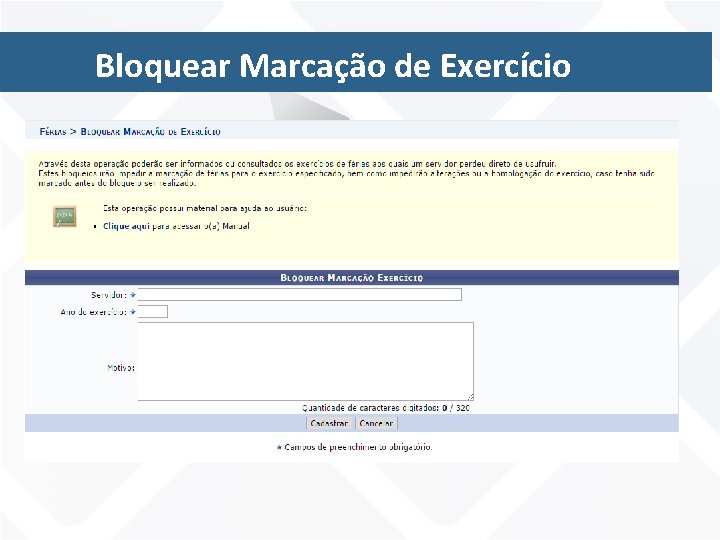 Fluxo Bloquear Sugerido - Passos Marcação de Exercício 