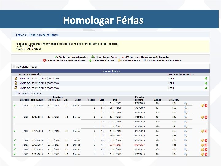 Consultar Férias Fluxo Sugerido - Passos Homologar Férias 