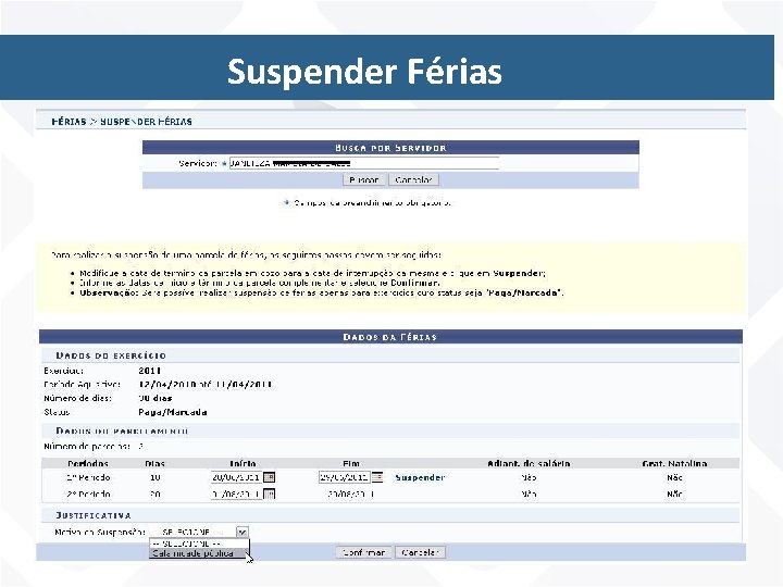 Consultar Férias Fluxo Sugerido - Passos Suspender Férias 