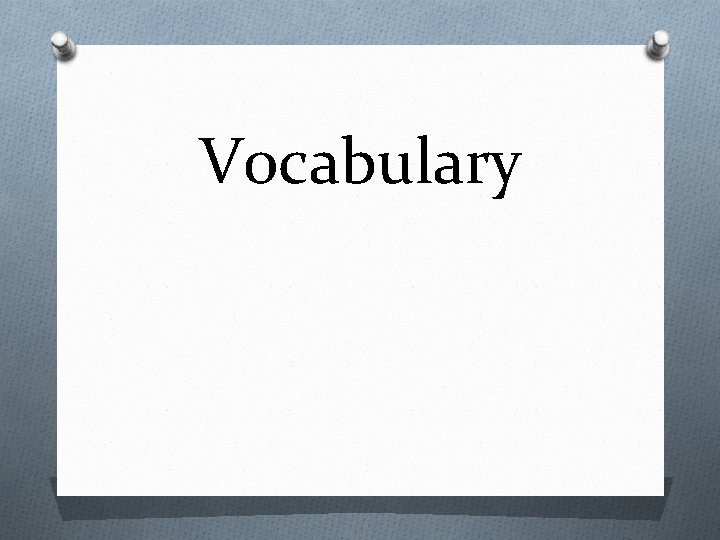 Vocabulary 