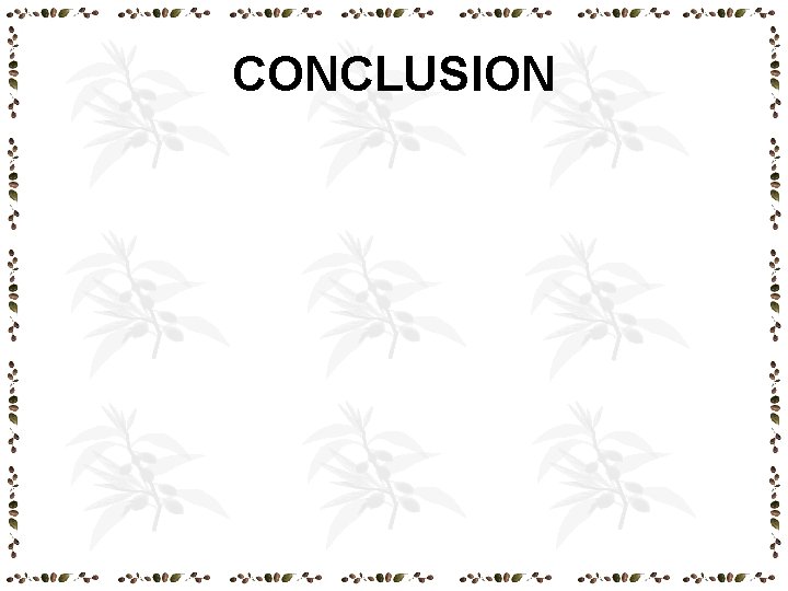 CONCLUSION CONCLUSION